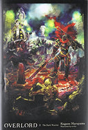 Overlord, Vol. 2 (Light Novel): The Dark Warrior Volume 2 -- Kugane Maruyama, Hardcover