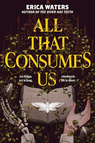 All That Consumes Us -- Erica Waters, Hardcover