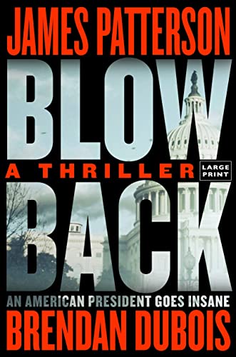 Blowback: A Thriller -- James Patterson, Paperback
