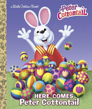 Here Comes Peter Cottontail Little Golden Book (Peter Cottontail) by Golden Books