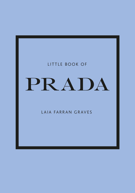 Little Book of Prada -- Laia Farran Graves, Hardcover