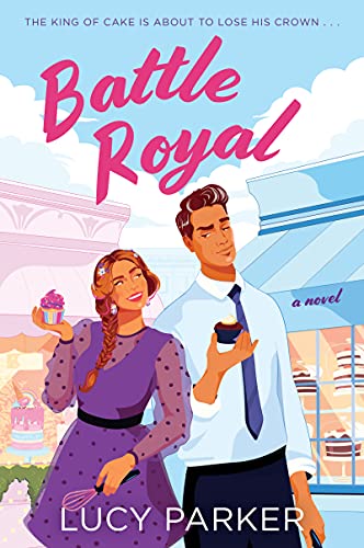 Battle Royal -- Lucy Parker, Paperback