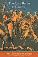 The Last Battle: Full-Color Collector's Edition (Rpkg) -- C. S. Lewis, Paperback