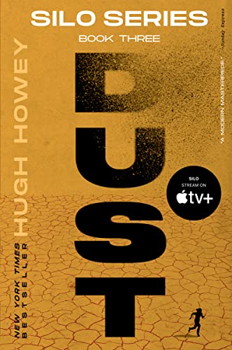 Dust: Book Three of the Silo Series -- Hugh Howey, Paperback