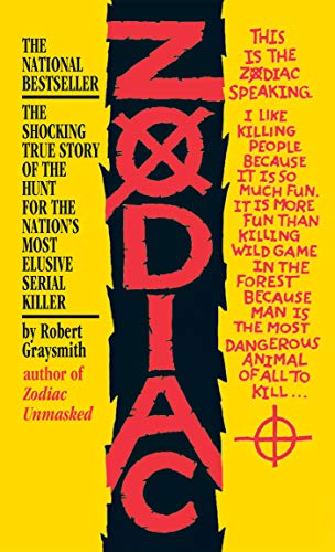 Zodiac: The Shocking True Story of the Hunt for the Nation's Most Elusive Serial Killer -- Robert Graysmith, Mass Market Paperbound