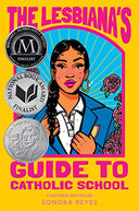 The Lesbiana's Guide to Catholic School -- Sonido Reyes, Paperback