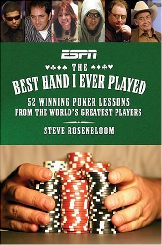 Used - Good | Best Hand I Ever Played, The: 52 Winning Poker Lessons from the World's Greatest Players -- Steve Rosenbloom, Paperback
