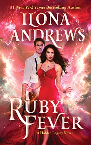 Ruby Fever: A Hidden Legacy Novel -- Ilona Andrews, Mass Market Paperbound