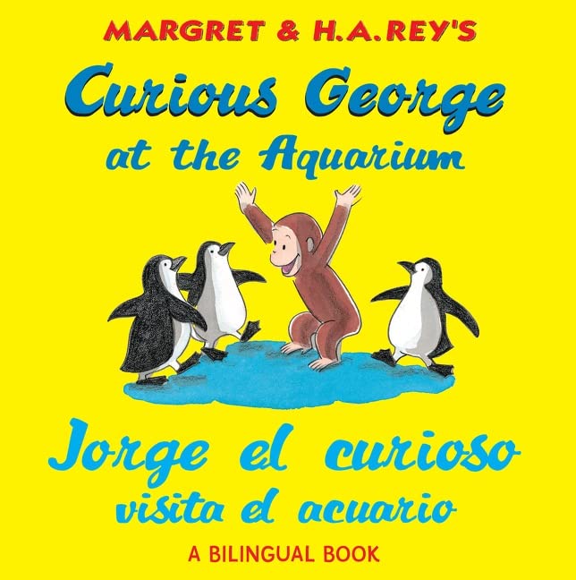Curious George at the Aquarium/Jorge El Curioso Visita El Acuario: Bilingual English-Spanish -- H. A. Rey, Paperback