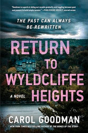 Return to Wyldcliffe Heights by Goodman, Carol