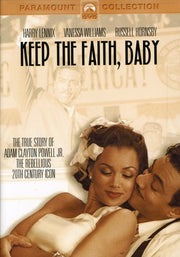 Keep The Faith Baby