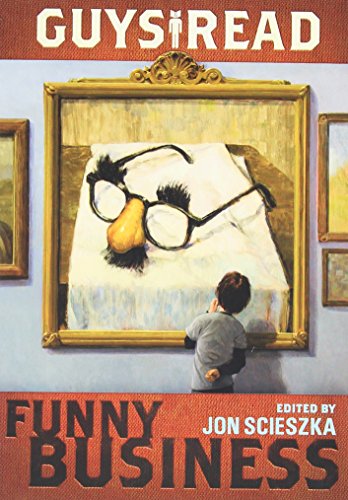 Guys Read: Funny Business by Scieszka, Jon