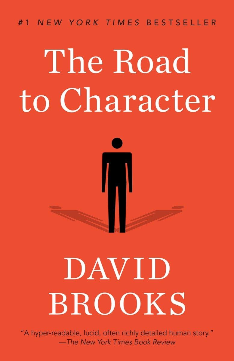 The Road to Character by Brooks, David
