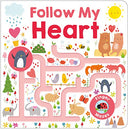 Follow Me Maze Books: Follow My Heart -- Roger Priddy, Board Book