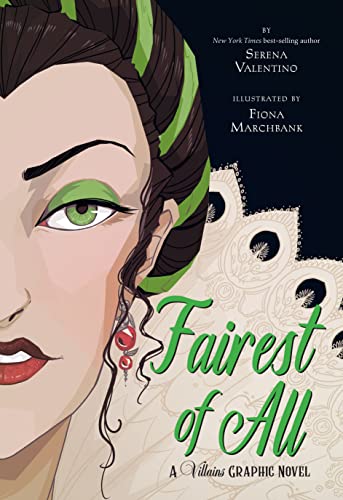 Fairest of All: A Villains Graphic Novel -- Serena Valentino, Paperback