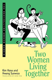Two Women Living Together by Hana, Kim