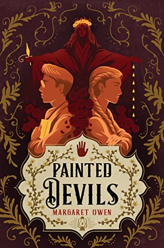 Painted Devils -- Margaret Owen, Hardcover
