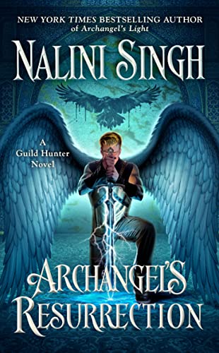 Archangel's Resurrection -- Nalini Singh, Mass Market Paperbound