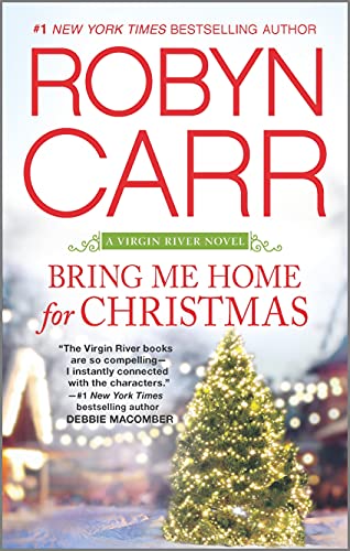 Bring Me Home for Christmas -- Robyn Carr, Mass Market Paperbound