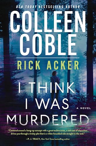 I Think I Was Murdered by Coble, Colleen