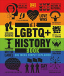 The LGBTQ + History Book -- DK, Hardcover