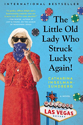 The Little Old Lady Who Struck Lucky Again! -- Catharina Ingelman-Sundberg, Paperback