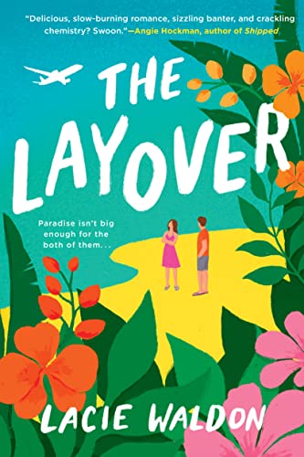 The Layover -- Lacie Waldon, Paperback