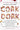 Cork Dork: A Wine-Fueled Adventure Among the Obsessive Sommeliers, Big Bottle Hunters, and Rogue Scientists Who Taught Me to Live for Taste -- Bianca Bosker, Paperback