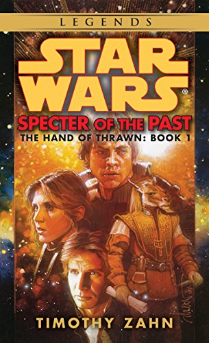 Specter of the Past: Star Wars Legends (the Hand of Thrawn) -- Timothy Zahn, Mass Market Paperbound