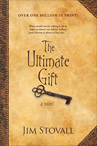 The Ultimate Gift by Stovall, Jim