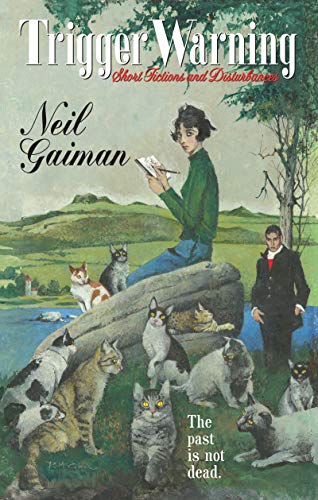 Trigger Warning: Short Fictions and Disturbances -- Neil Gaiman, Mass Market Paperbound