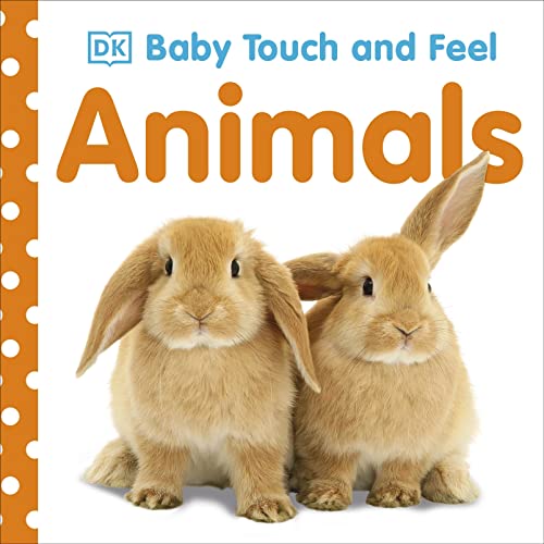 Baby Touch and Feel: Animals -- DK, Board Book