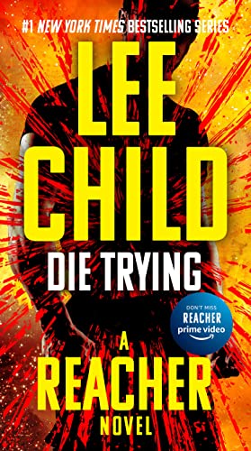 Die Trying -- Lee Child, Mass Market Paperbound