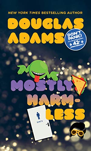 Mostly Harmless -- Douglas Adams, Mass Market Paperbound