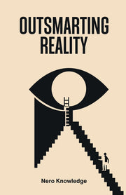 Outsmarting Reality -- Nero Knowledge