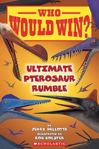 Who Would Win?: Ultimate Pterosaur Rumble by Pallotta, Jerry