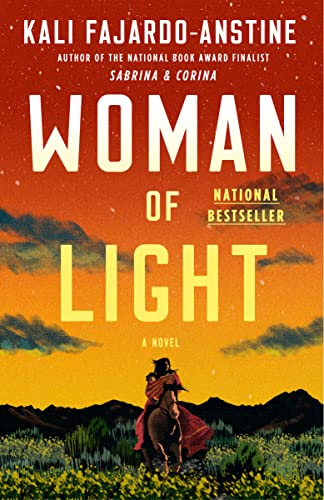 Woman of Light -- Kali Fajardo-Anstine, Paperback