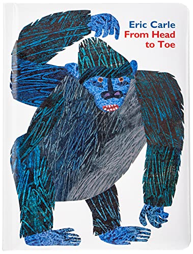 From Head to Toe Padded Board Book -- Eric Carle, Board Book