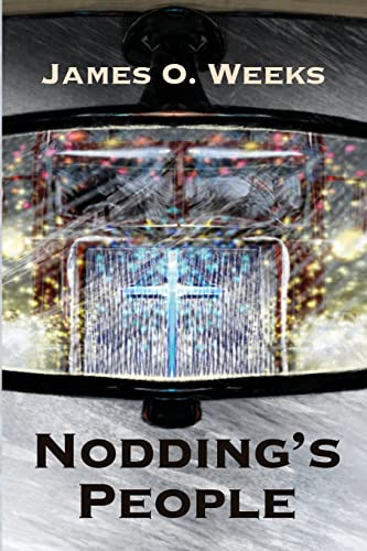 Nodding's People -- James O. Weeks, Paperback