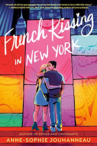 French Kissing in New York -- Anne-Sophie Jouhanneau, Paperback