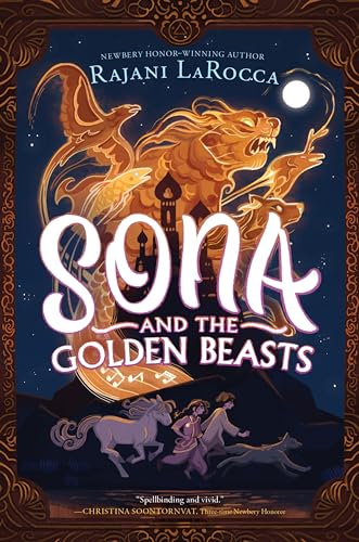 Sona and the Golden Beasts by Larocca, Rajani