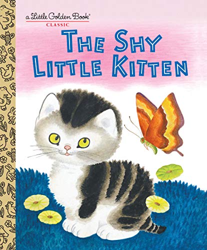 The Shy Little Kitten -- Cathleen Schurr, Hardcover