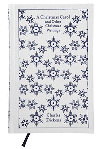 A Christmas Carol and Other Christmas Writings -- Charles Dickens, Hardcover