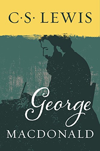 George MacDonald -- C. S. Lewis, Paperback