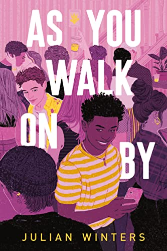 As You Walk on by -- Julian Winters, Hardcover