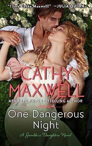One Dangerous Night: A Gambler's Daughters Romance by Maxwell, Cathy