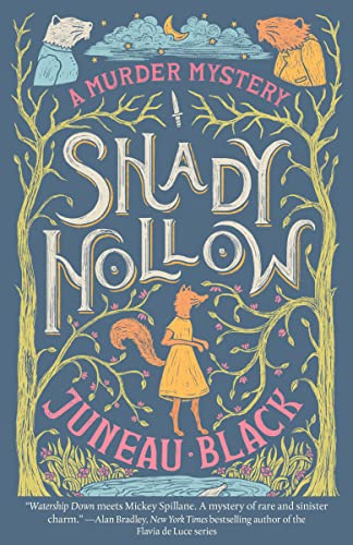 Shady Hollow -- Juneau Black, Paperback