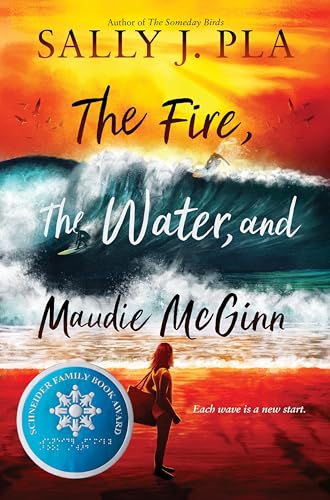 The Fire, the Water, and Maudie McGinn by Pla, Sally J.