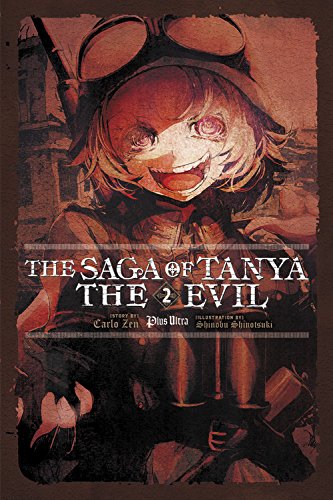 The Saga of Tanya the Evil, Vol. 2 (Light Novel): Plus Ultra -- Carlo Zen, Paperback