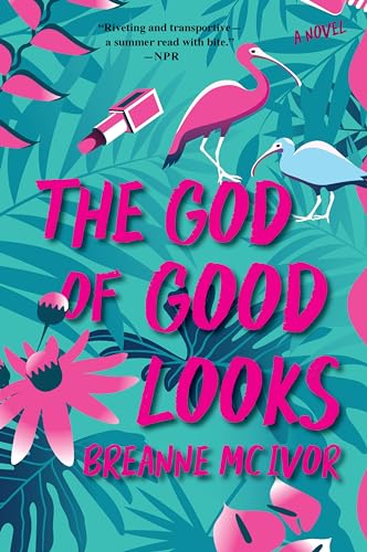 The God of Good Looks by MC Ivor, Breanne